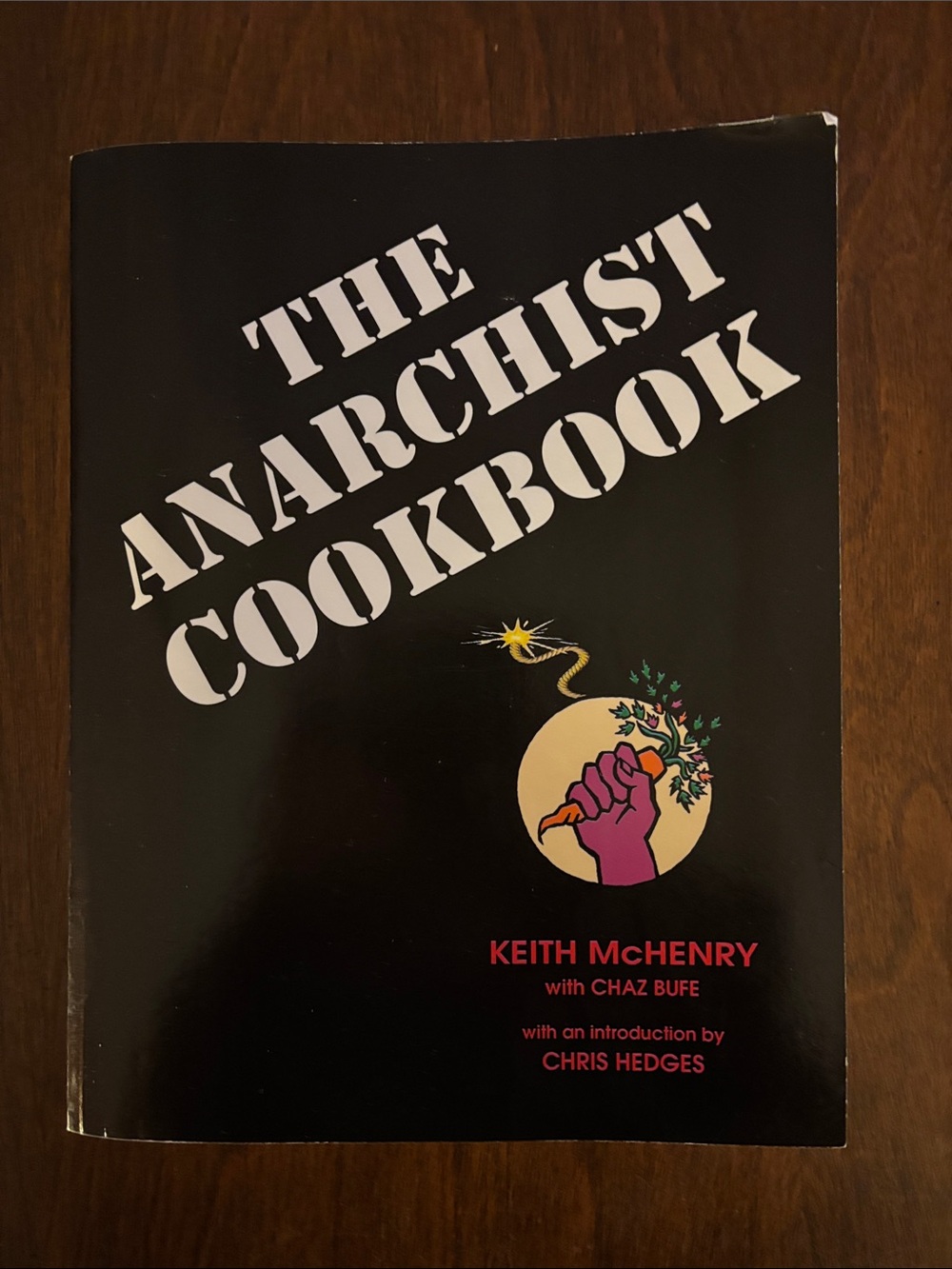 The Anarchist Cookbook by Keith McHenry - Black Cover